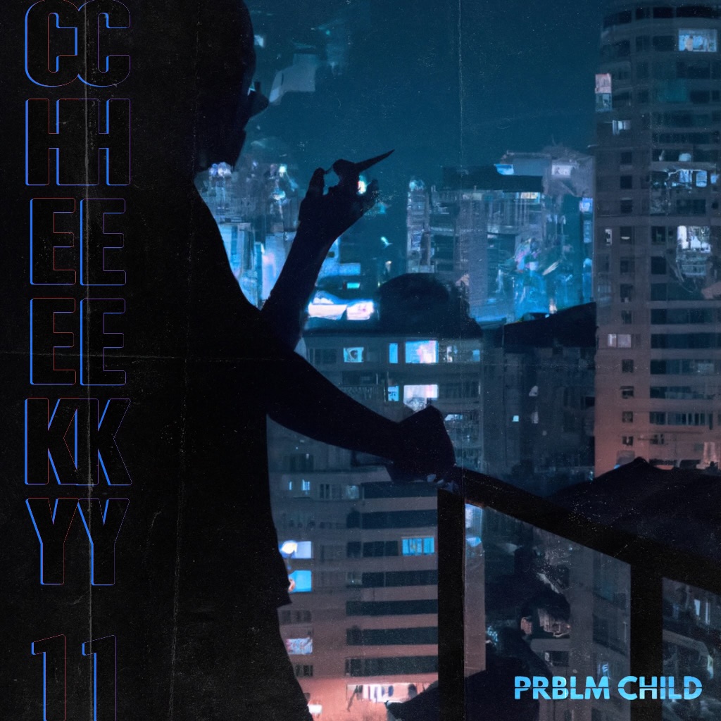 PRBLM CHILD Drop Thrilling Bass House Single, “Cheeky 1”